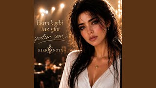 Ekmek Gi̇bi̇ Tuz Gi̇bi̇ Sevdi̇m Seni̇