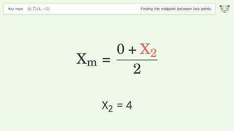 Find the midpoint between two points p1 (0,7) and p2 (4,-5): Step-by-Step Video Solution