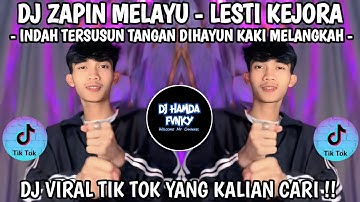 DJ ZAPIN MELAYU - LESTI KEJORA 🎶 INDAH TERSUSUN TANGAN DI HAYUN KAKI MELANGKAH 🎶 ZAPIN MELAYU VIRAL