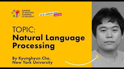 Natural Language Processing — KYUNGHYUN CHO