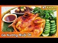 Bí Quyết Làm GÀ NƯỚNG MUỐI ỚT với Nước Sốt Chấm Tuyệt Vời || Cách Làm LÒNG GÀ Rô Ti