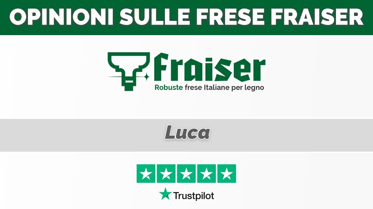 Opinioni sulle Frese per Legno Fraiser - Luca [#11]