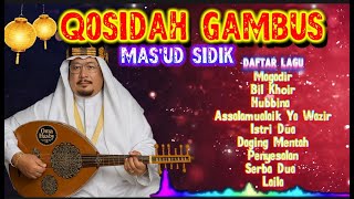 QOSIDAH GAMBUS FULL ALBUM - MAS'UD SIDIK 