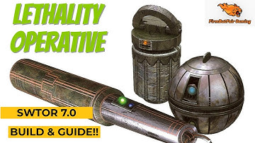 SWTOR 7.0 - Lethality Operative PVE DPS Build and Guide