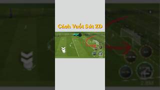 Cách Sút ZD Bằng Vuốt