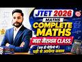 JTET MATHS | महा मैराथन Class - 02 | COMPLETE MATHS | JTET PAPER 02 SCIENCE & MATHS