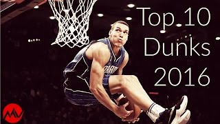 Top 10 Dunks 2016 NBA Dunk Contest