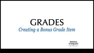 Grades - Creating a Bonus Grade Item