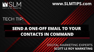 Tech Tip: Send a One Off Email to Your Contacts in Command