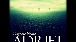 Cryptic Noize - Adrift (Original Mix)