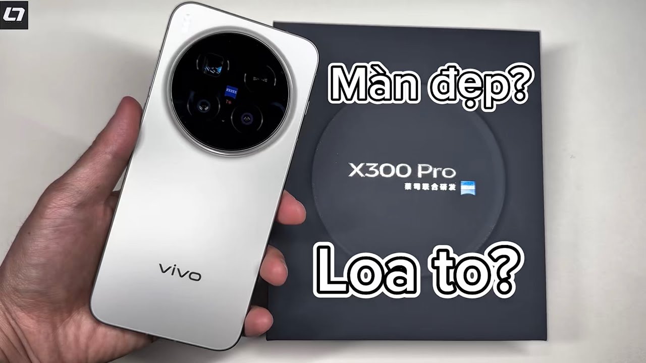 Mở Hộp Và Đánh Giá Nhanh Vivo X300 Pro | Màn Đẹp? Loa Hay? Chậm Thông Báo?