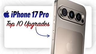 iPhone 17 Leaks - Top 10 Upgrades!