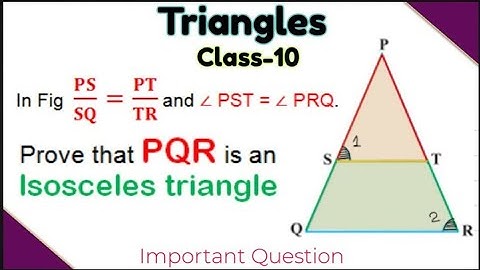 In Fig. PS/SQ =  PT/TR  and ∠ PST = ∠ PRQ. Prove that PQR is an isosceles triangle. | Triangles 10th