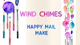 Let's make Wind Chimes...