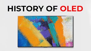 The Untold History of OLED Displays