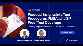 [Webinar] Practical Insights into Test Procedures, FMEA, and SIF Proof Test Coverage