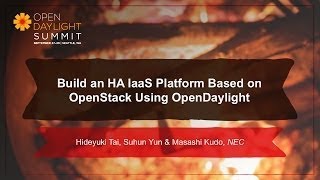 Building HA IaaS Platform with OpenStack vesves OpenDaylight Hideyuki Tai