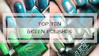 TOP TEN GREEN POLISHES