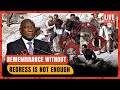 Remembrance Without Redress Is Not Enough