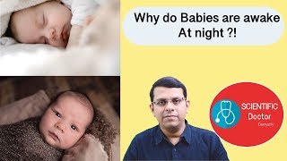 Why do Babies are awake at night | Science Explained