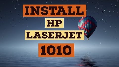 HOW TO ISTALL AND DOWNLOAD HP LASERJET 1010 PRINTER DRIVER ON WINDOWS 7, 8, 10, 8.1 | 100% Working