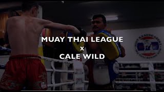 Muay Thai League x Cale Wild
