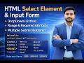 HTML Select Element &amp; Input Forms Tutorial | Dropdown, Listbox, Range &amp; Required Attribute