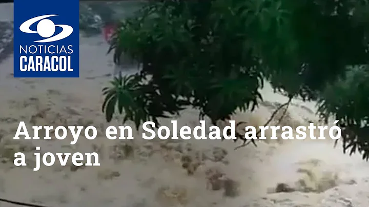 Arroyo en Soledad arrastr a joven que montaba puen...