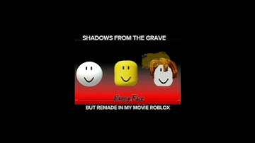 SHADOWS FROM THE GRAVE BUT REMADE IN MY MOVIE ROBLOX || #mymovie #roblox #animations #capcut