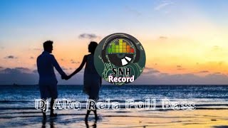 Dj Aku Rela tri suaka Full Bass