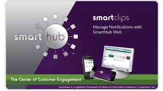 SmartHub Tutorial - Web - Manage Notifications