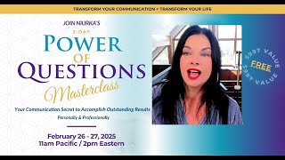 The Power of Question Masterclass | FREE Feb, 26-27, 2025 | Register Now!