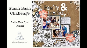 Simple Scrapper Stash Bash Challenge: Family & Lumpia