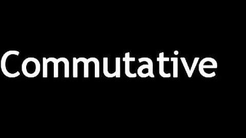 How to Pronounce Commutative