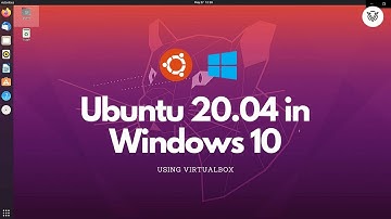 how to install ubuntu 20.04 lts on virtualbox in windows 10