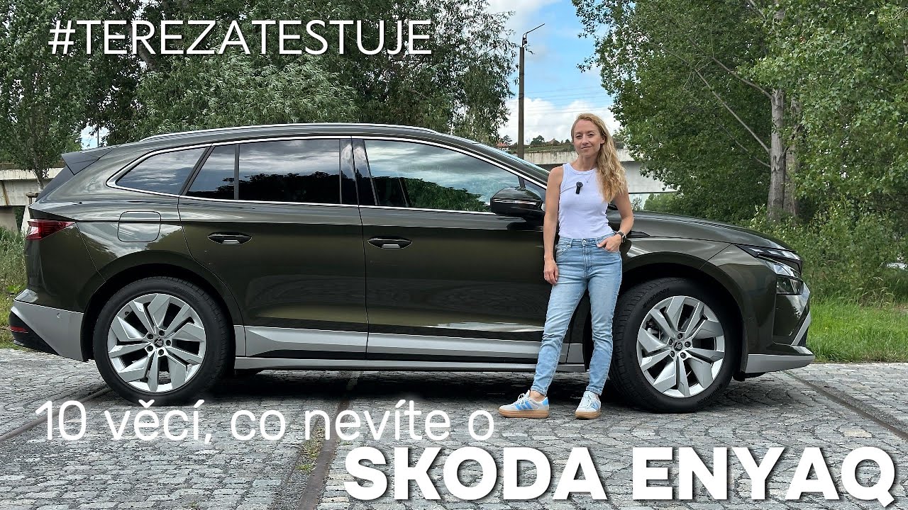 Tereza testuje Škoda Enyaq