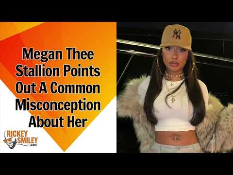 Megan Thee Stallion Points Out A Common Misconception About Her