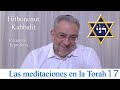 Kabbalah: las meditaciones en la Torah - clase 17