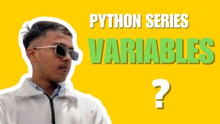 Python Variables Explained in Hindi 🔥 | Variable Kya Hai Aur Kaise Kaam Karta Hai? |