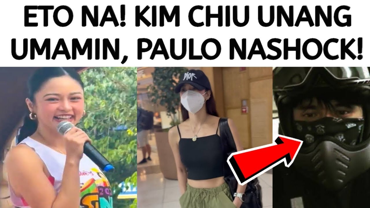 ETO NA! KIM CHIU UNANG UMAMIN, PAULO NASHOCK!