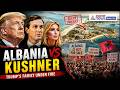 Donald Trump Family Resort Plan Triggers Uproar in Europe | Albania Explained | World News