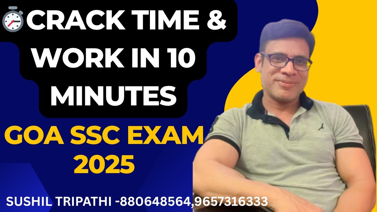 Don't Fear Time & Work! Easy Tricks for Goa SSC, Time and work Goa SSC, time and work formula