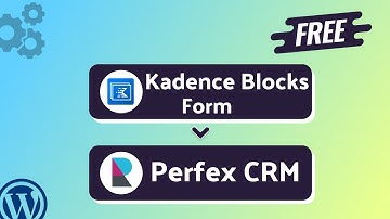 (Free) Integrating Kadence Blocks Form with Perfex CRM | Step-by-Step Tutorial | Bit Integrations
