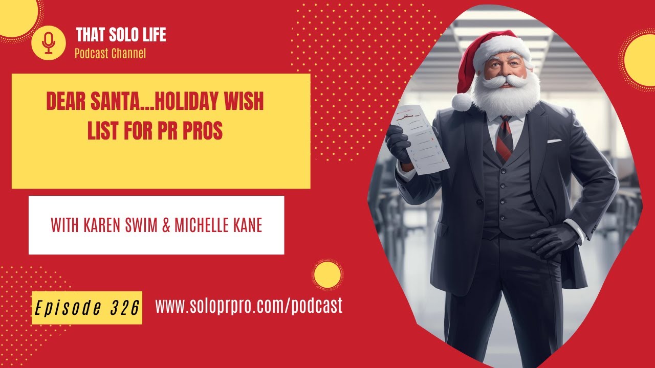 Holiday Wish List for Solo PR Pros Holiday Wish List for Solo PR Pros