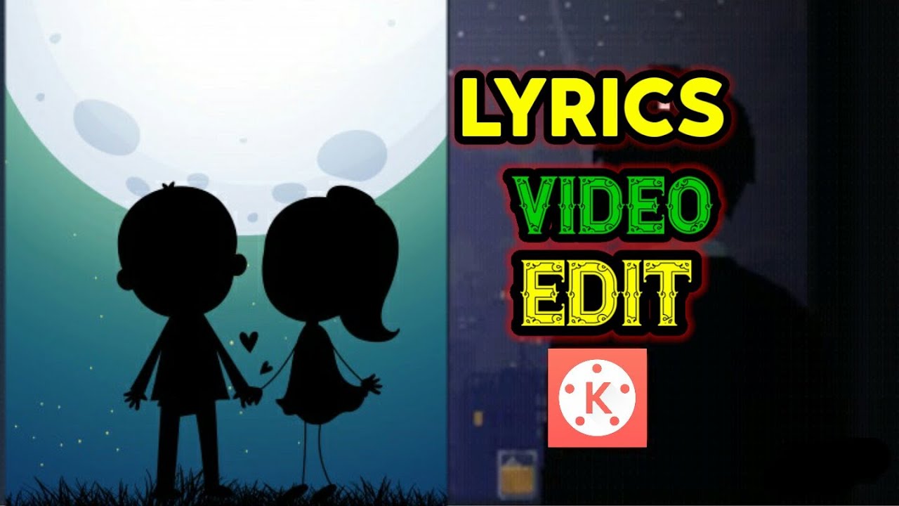 How To Create Professional Lyrics Video In Kinemaster Kinemaster Lyrics Editing 2021 YouTube