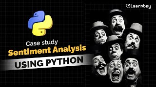 Python Sentiment Analysis: Predicting Employee Accident | Sentiment Analysis Case Study | Learnbay