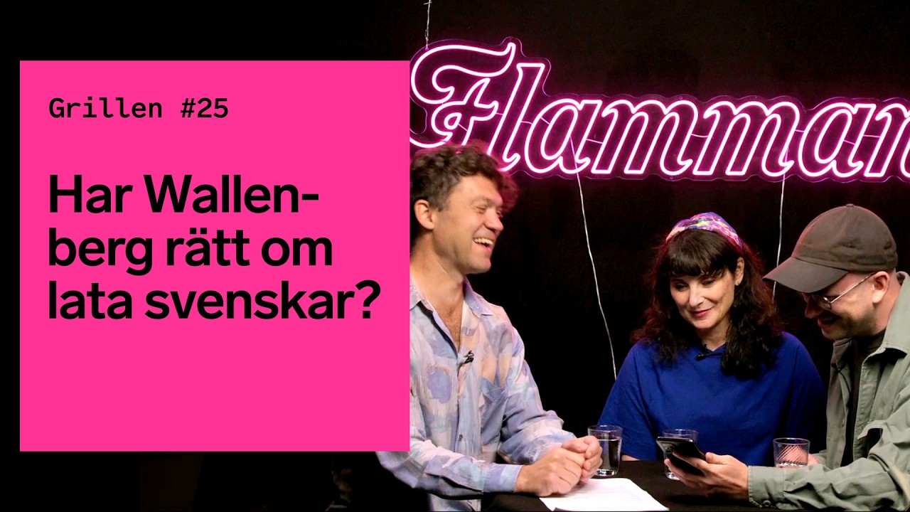 Grillen #25: Har Wallenberg rätt om lata svenskar?