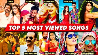 Top 5 Most Viewed Songs Of Each Language Hindi, Marathi, Tamil, Telugu, Malayalam, Bhojpuri...