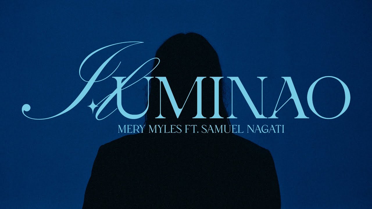 Watch Mery Myles, Bexnil, Samuel Nagati - ILUMINAO on YouTube Watch Mery Myles, Bexnil, Samuel Nagati - ILUMINAO on YouTube