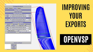 Improving your exports in OpenVSP